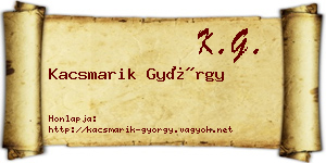 Kacsmarik György névjegykártya